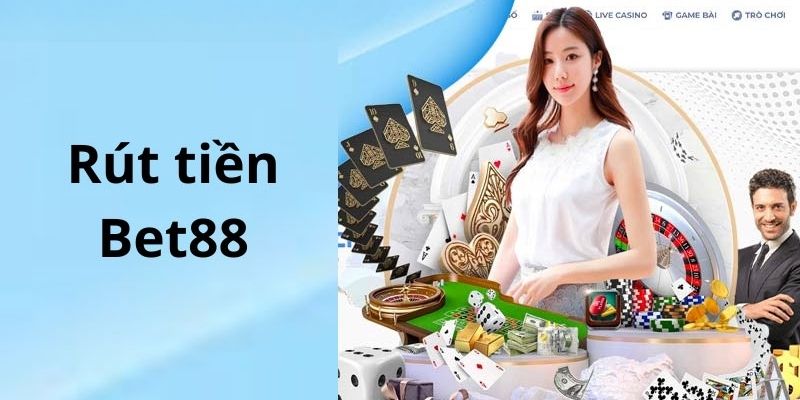 Những câu hỏi liên quan đến quá trình rút tiền tại BET88